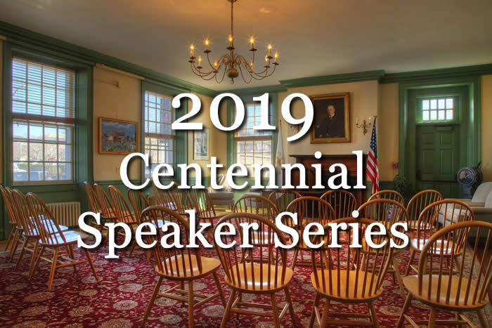 2019 Centennial Speaker Series